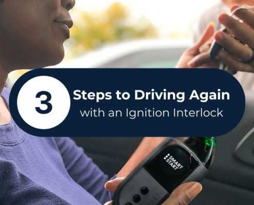 3 Steps to Driving Again with an Ignition Interlock